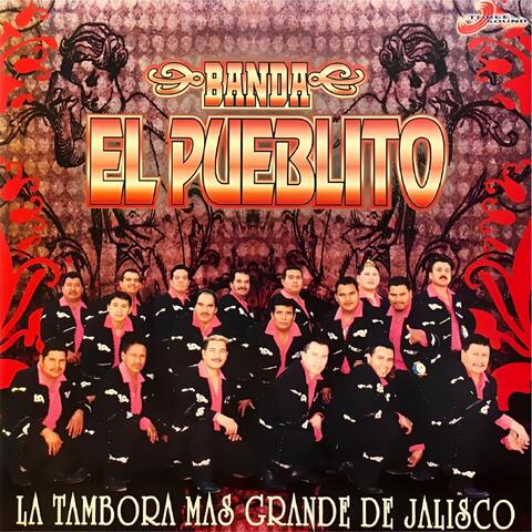 La Tambora Más Grande de Jalisco