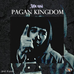 PAGAN KINGDOM (ft. spooky)