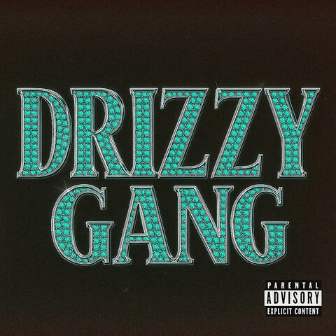 Drizzy Gang