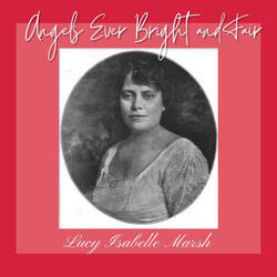 Angels Ever Bright and Fair