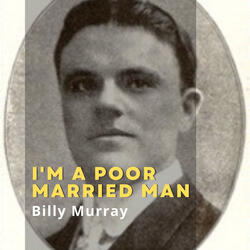 I'm a Poor Married Man