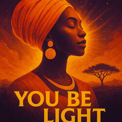 You Be Light