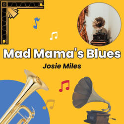 Mad Mama's Blues
