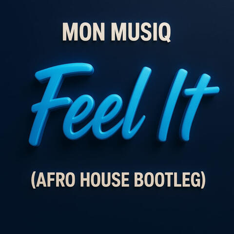 feel it BOOTLEG