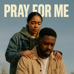 Pray for Me