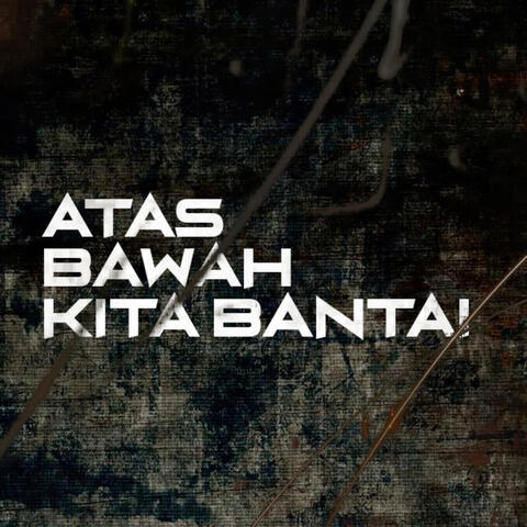 ATAS BAWAH KITA BANTAI