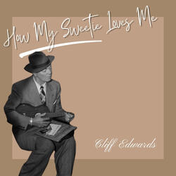 How My Sweetie Loves Me