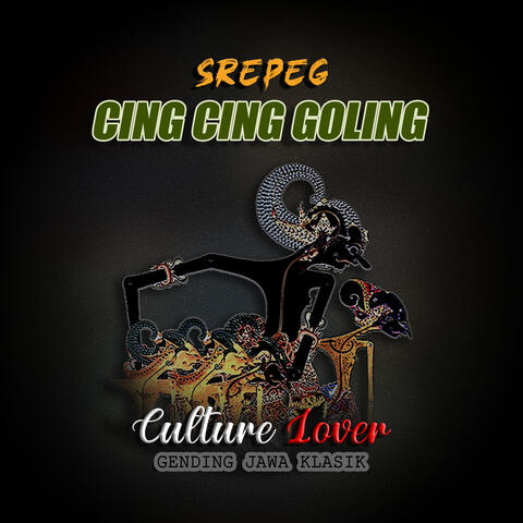 Srepeg Cing Cing Goling