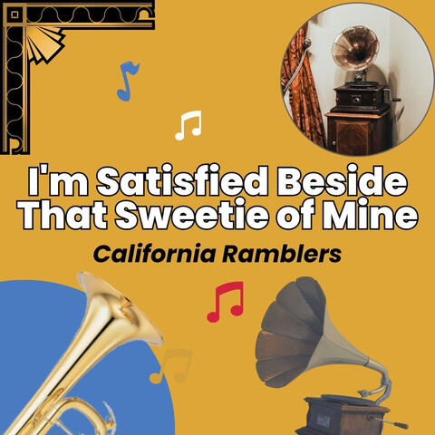 I'm Satisfied Beside That Sweetie of Mine