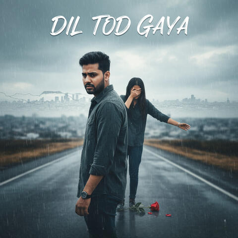 Dil Tod Gya
