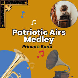 Patriotic Airs Medley - Part II