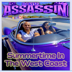 Summertime In The West Coast