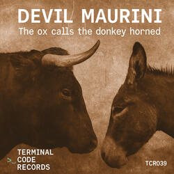The ox calls the donkey horned