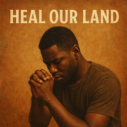 Heal our Land