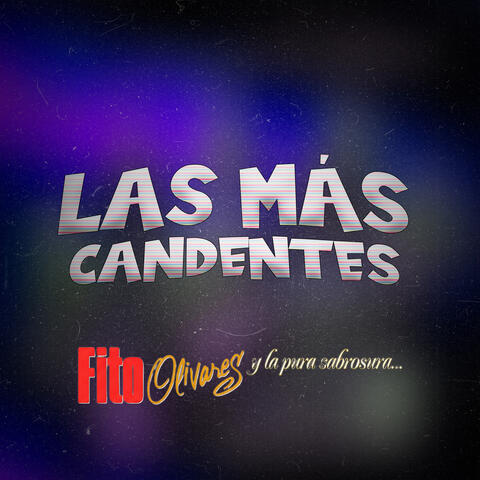 Las Mas Candentes