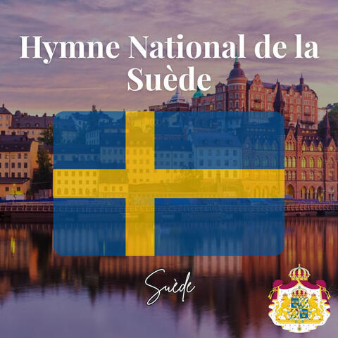 Hymne National de la Suède