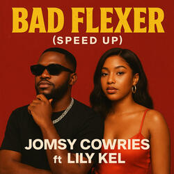 Bad Flexer (Speed Up)