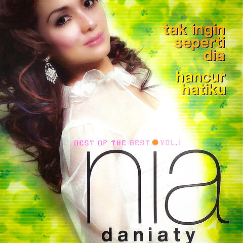 BEST OF THE BEST NIA DANIATY, VOL. 1