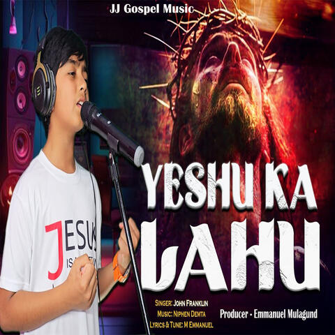 Yeshu Ka Lahu