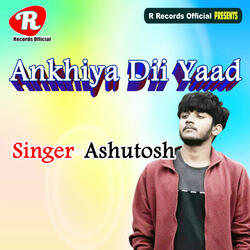 ankhiya dii yaad