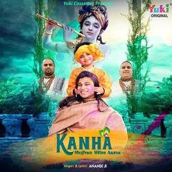 Kanha Mujhse Milne Aana