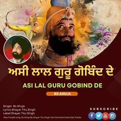Asi Lal Guru Gobind De