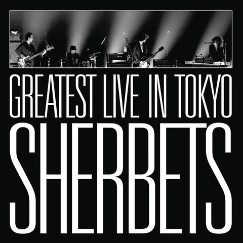 10th Anniversary Live Best Album Sherbets Greatest Live In Tokyo