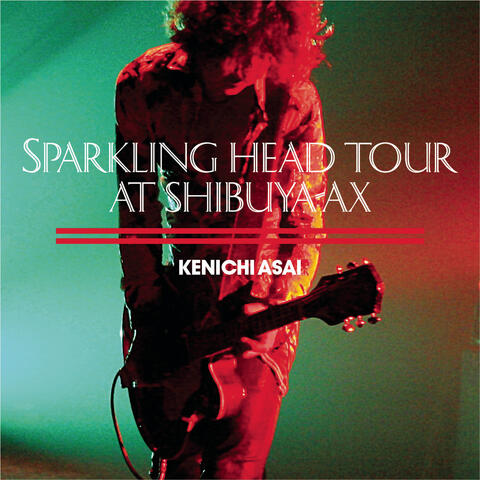 Sparkling Head Tour At Shibuya-AX