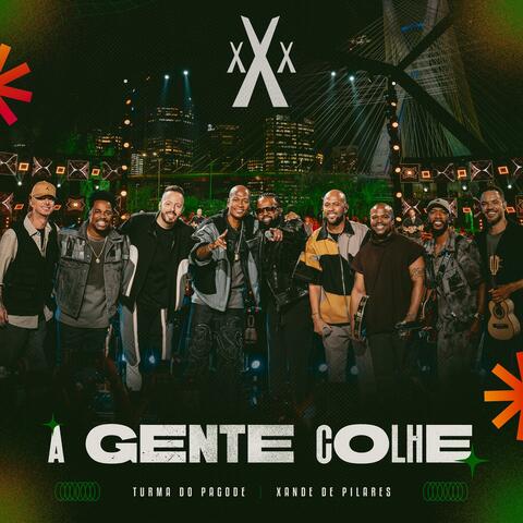 A Gente Colhe
