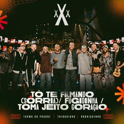 Tô te Filmando (Sorria) / Fugidinha / Toma Jeito Coração