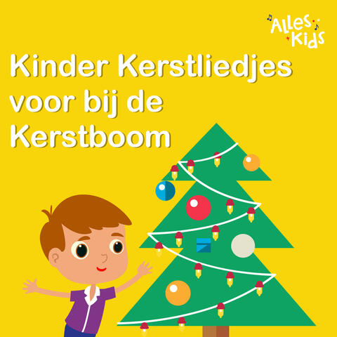 Kinder Kerstliedjes voor bij de kerstboom 2025