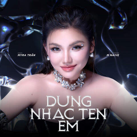 Đừng Nhắc Tên Em