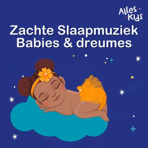 Zachte Slaap Muziek voor Babys en Dreumes