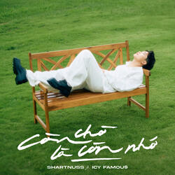 Còn Chờ Là Còn Nhớ
