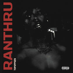 Ran Thru