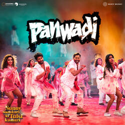 Panwadi (From "Sunny Sanskari Ki Tulsi Kumari")