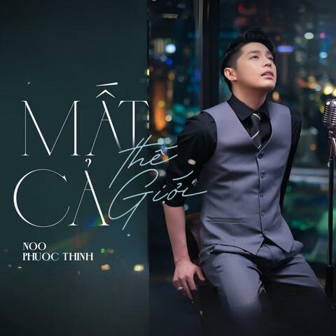 Mất Cả Thế Giới