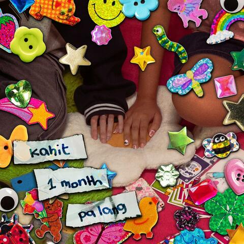 Kahit 1 month pa lang