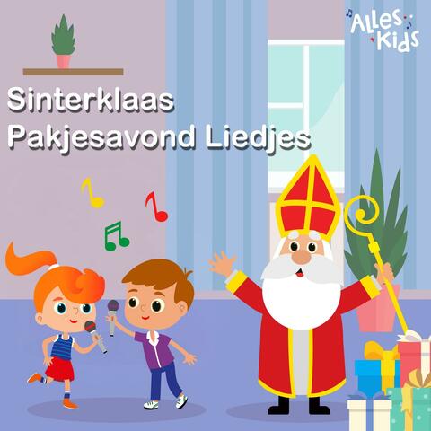 Sinterklaas Pakjesavond liedjes