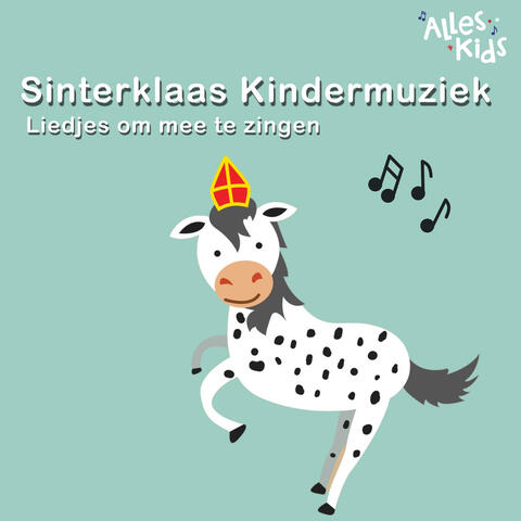 Sinterklaas Kindermuziek - Liedjes om mee te zingen