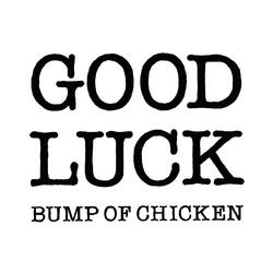 Good Luck