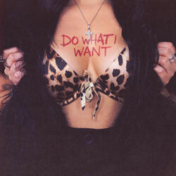 Do What I Want