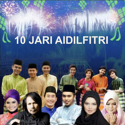 10 Jari Aidilfitri