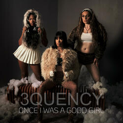 Once I Was A Good Girl
