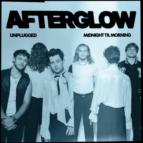 Afterglow (Unplugged)