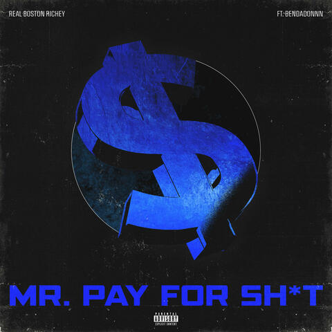 Mr. Pay For Shit