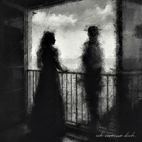ich vermisse dich.