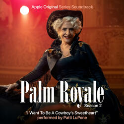 I Want To Be A Cowboy's Sweetheart