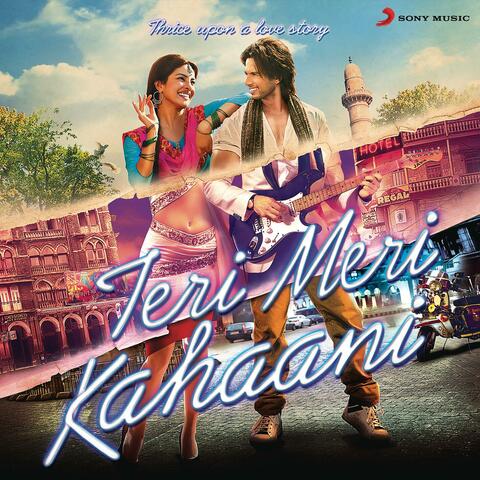 Teri Meri Kahaani