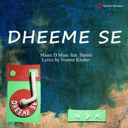 Dheeme Se